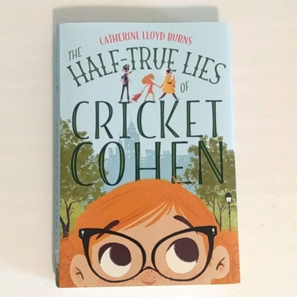 CATHERINE LLOYD BURNS THE HALF TRUE LIES OF CRICKET COHEN FICTION STORYBOOK NWOT